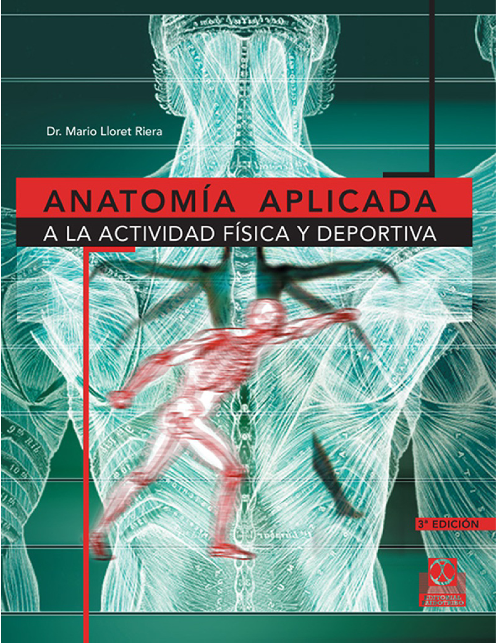 Anatomía aplicada a la actividad física y deportiva