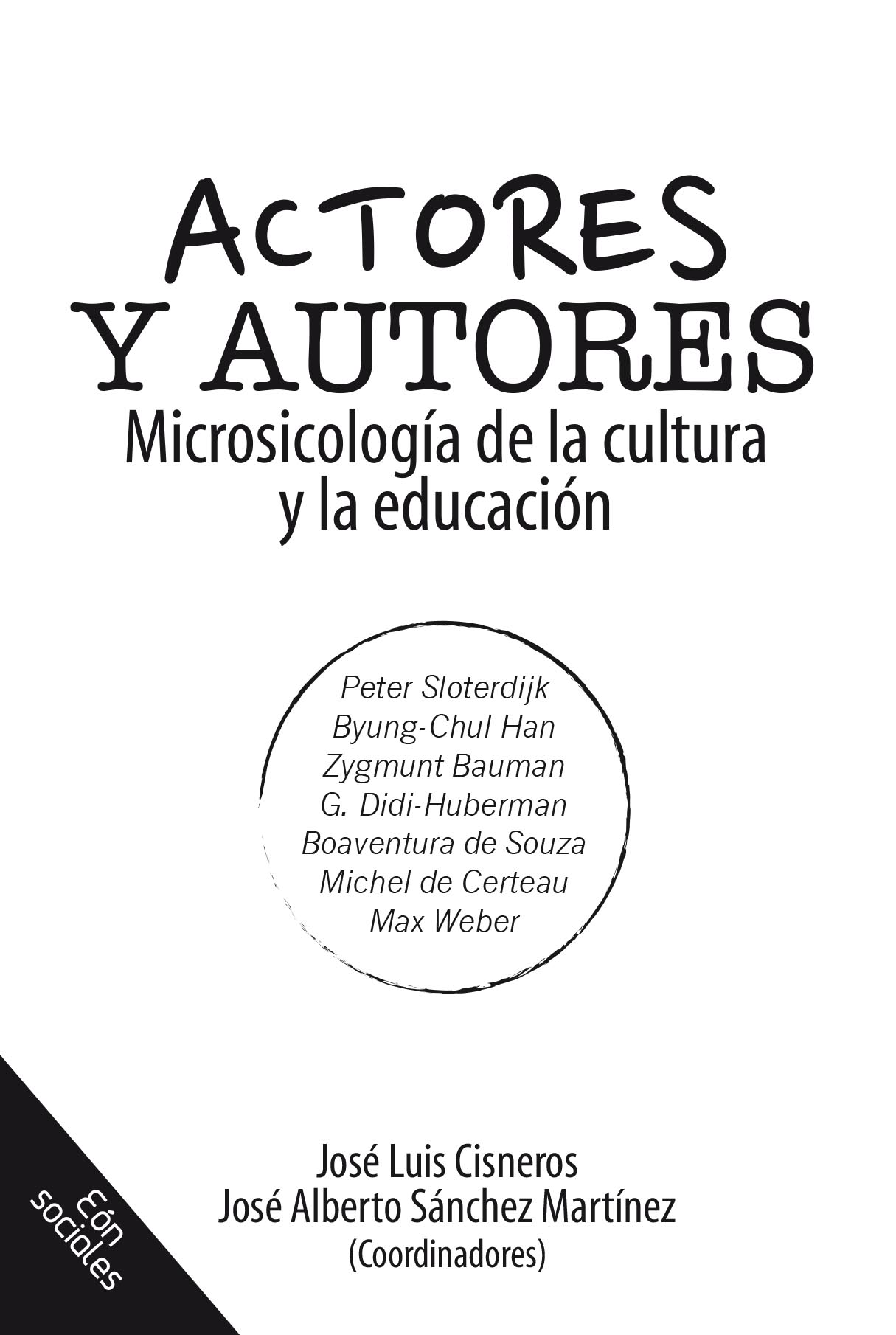 Actores y autores: microsicología de la cultura y la educación