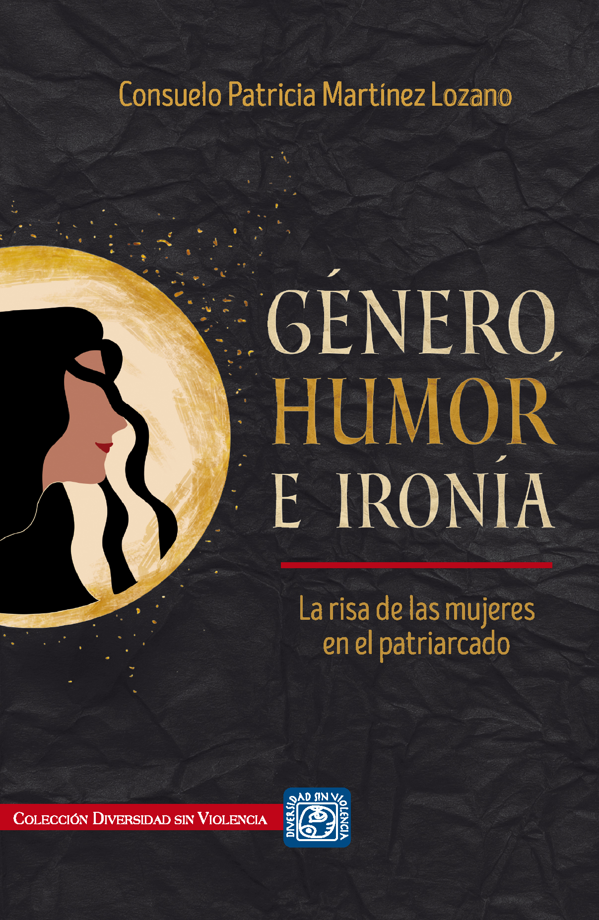 Género, humor e ironía: la risa de las mujeres en el patriarcado
