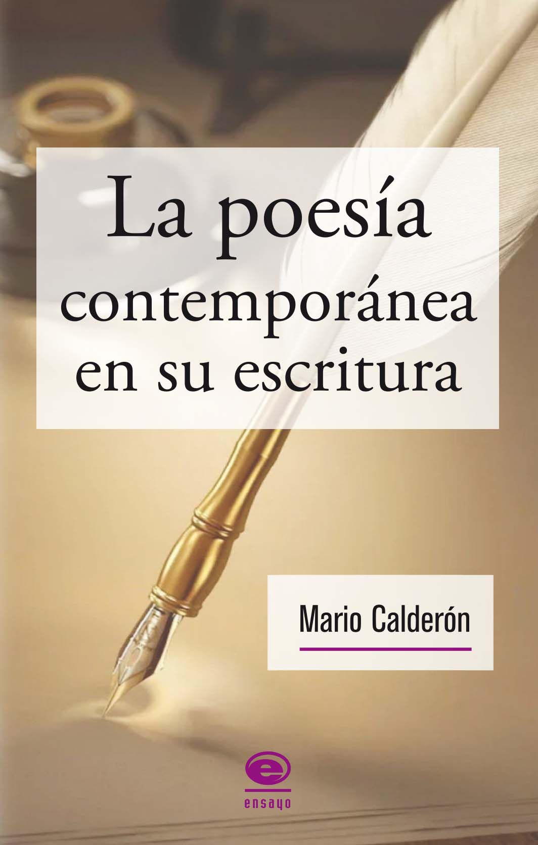 La poesía contemporánea en su escritura