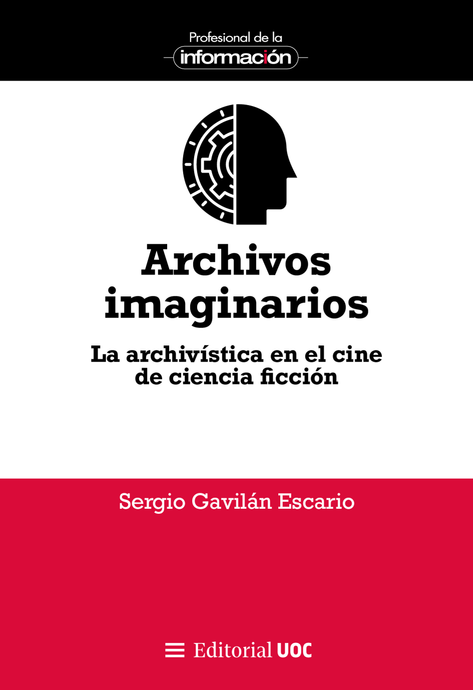 Archivos imaginarios: la archivística en el cine de ciencia ficción