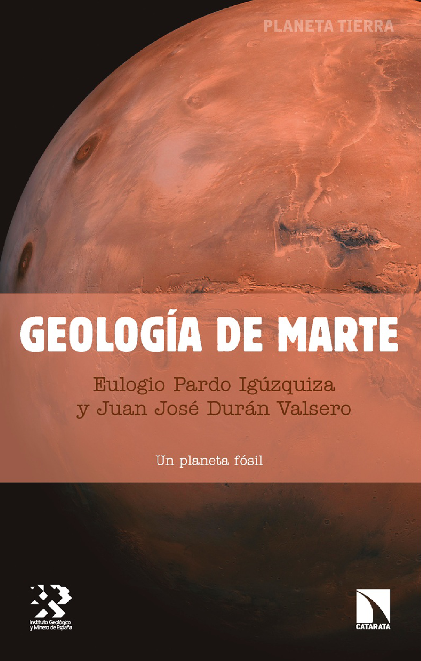 Geología de Marte: un planeta fósil
