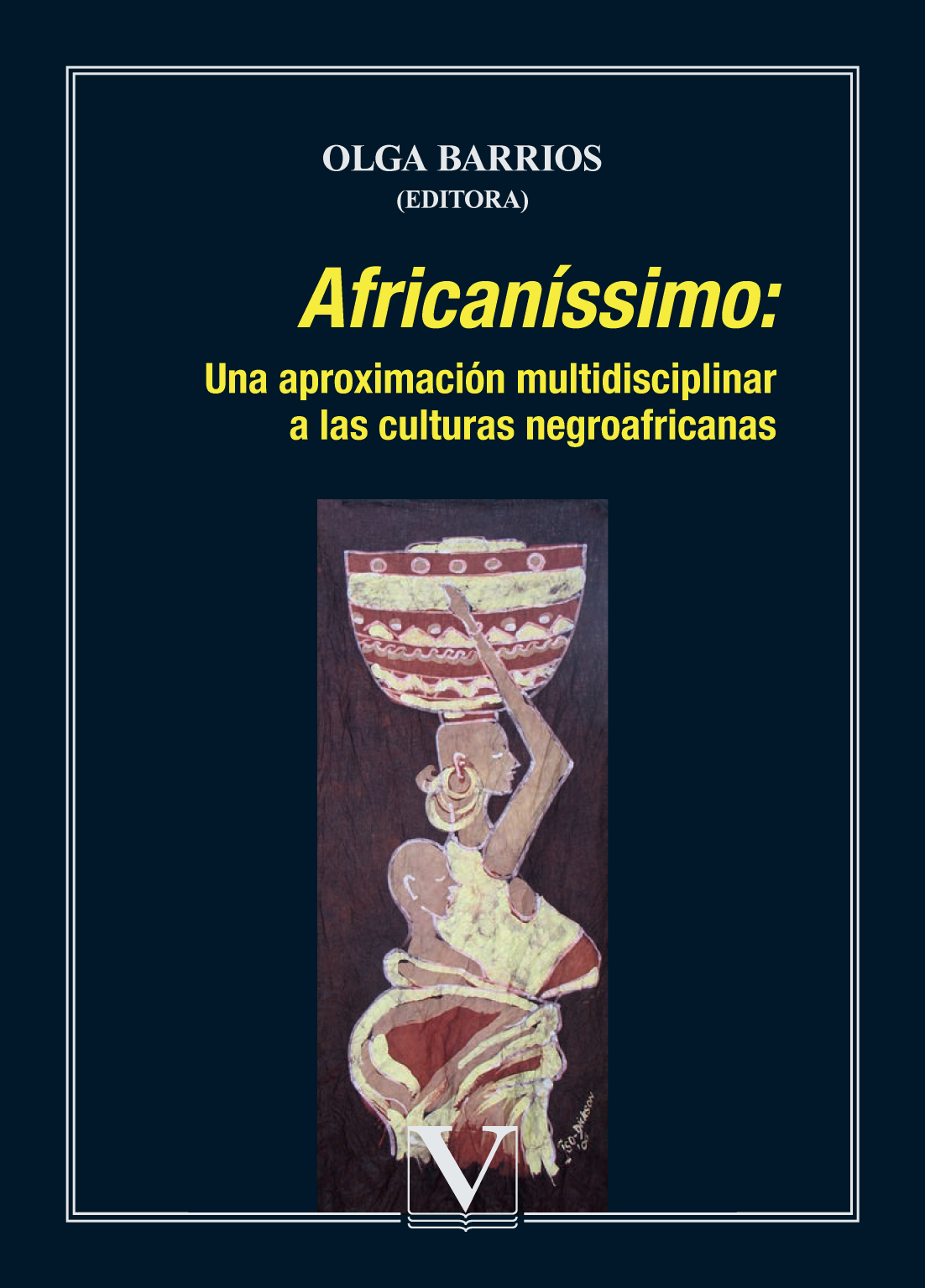 Africaníssimo: una aproximación multidisciplinar a las culturas negroafricanas