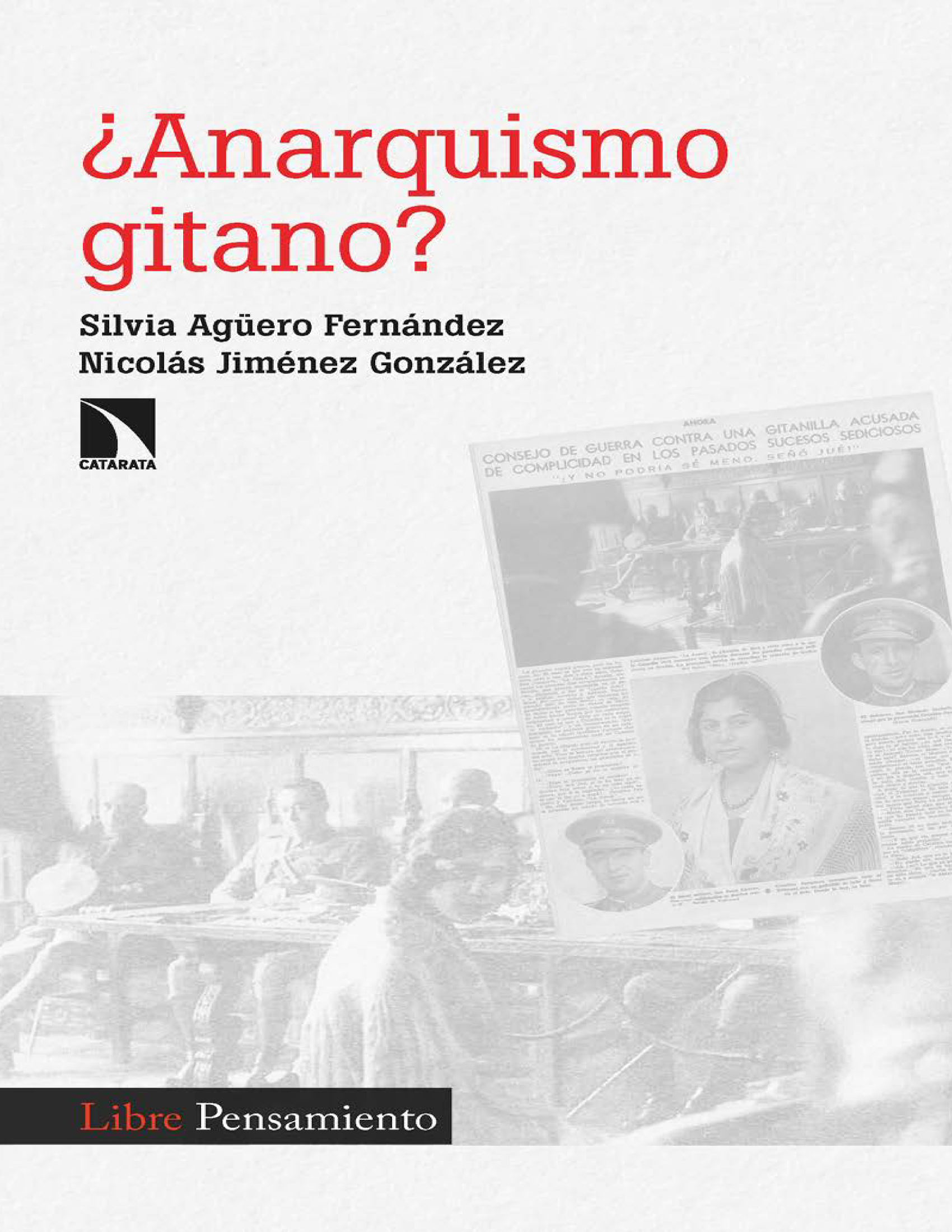 ¿Anarquismo gitano?