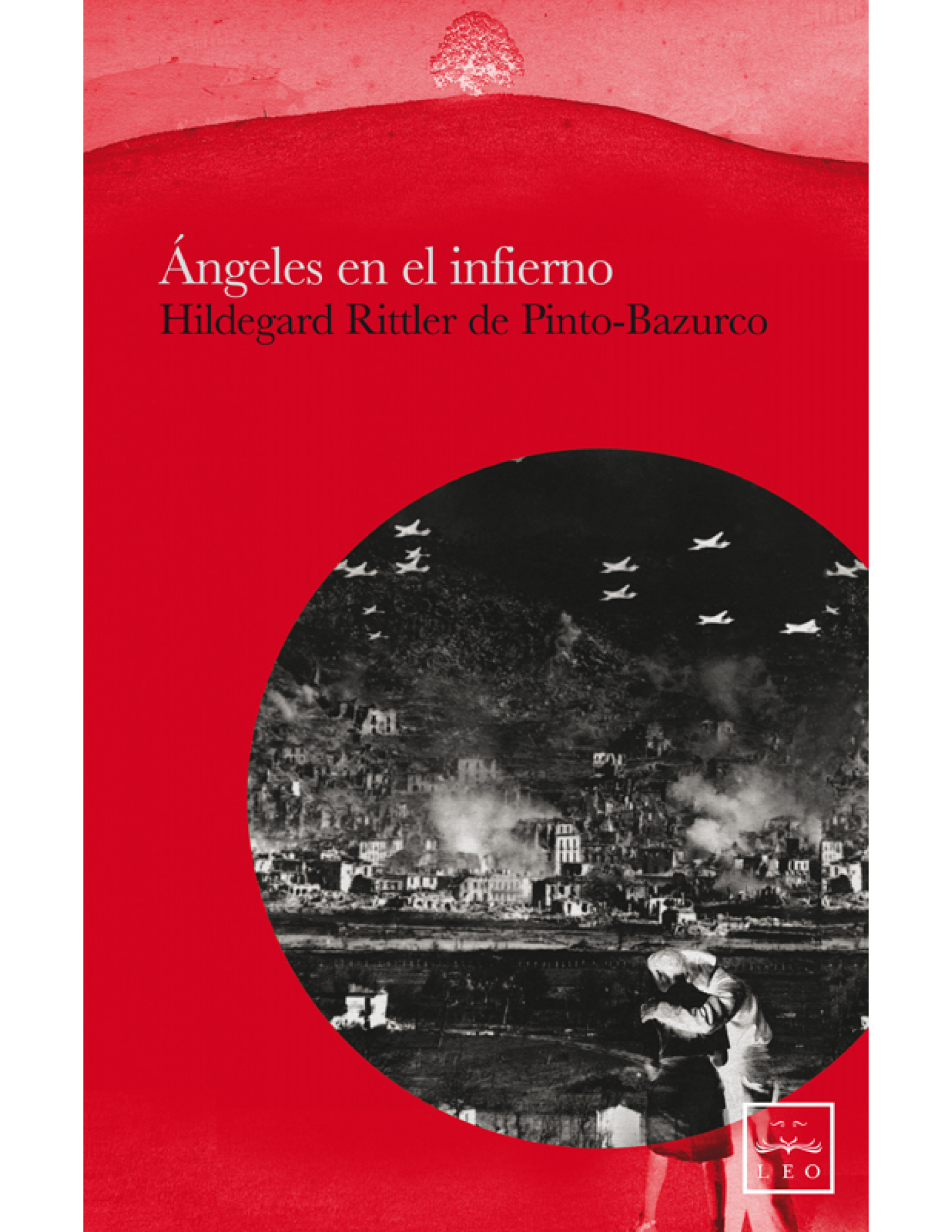Ángeles en el infierno: no hay vencedores en una guerra, aunque la mayor derrotada siempre es la misma: la verdad