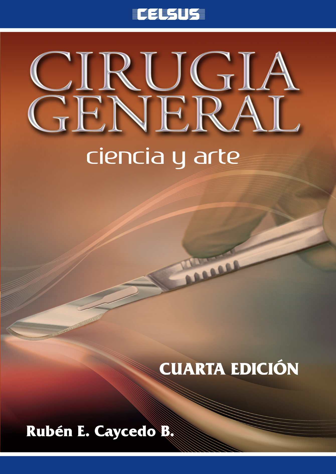 Cirugía general: ciencia y arte