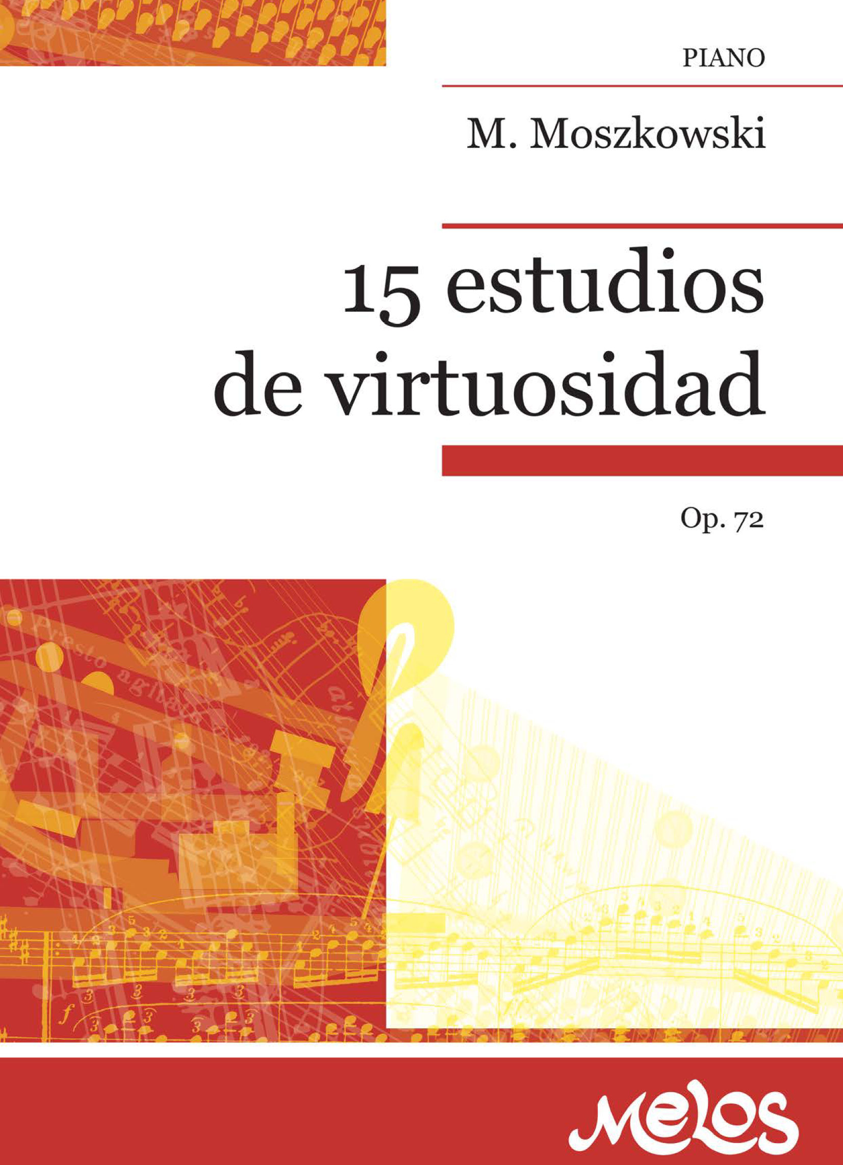 15 estudios de virtuosidad: Op. 72
