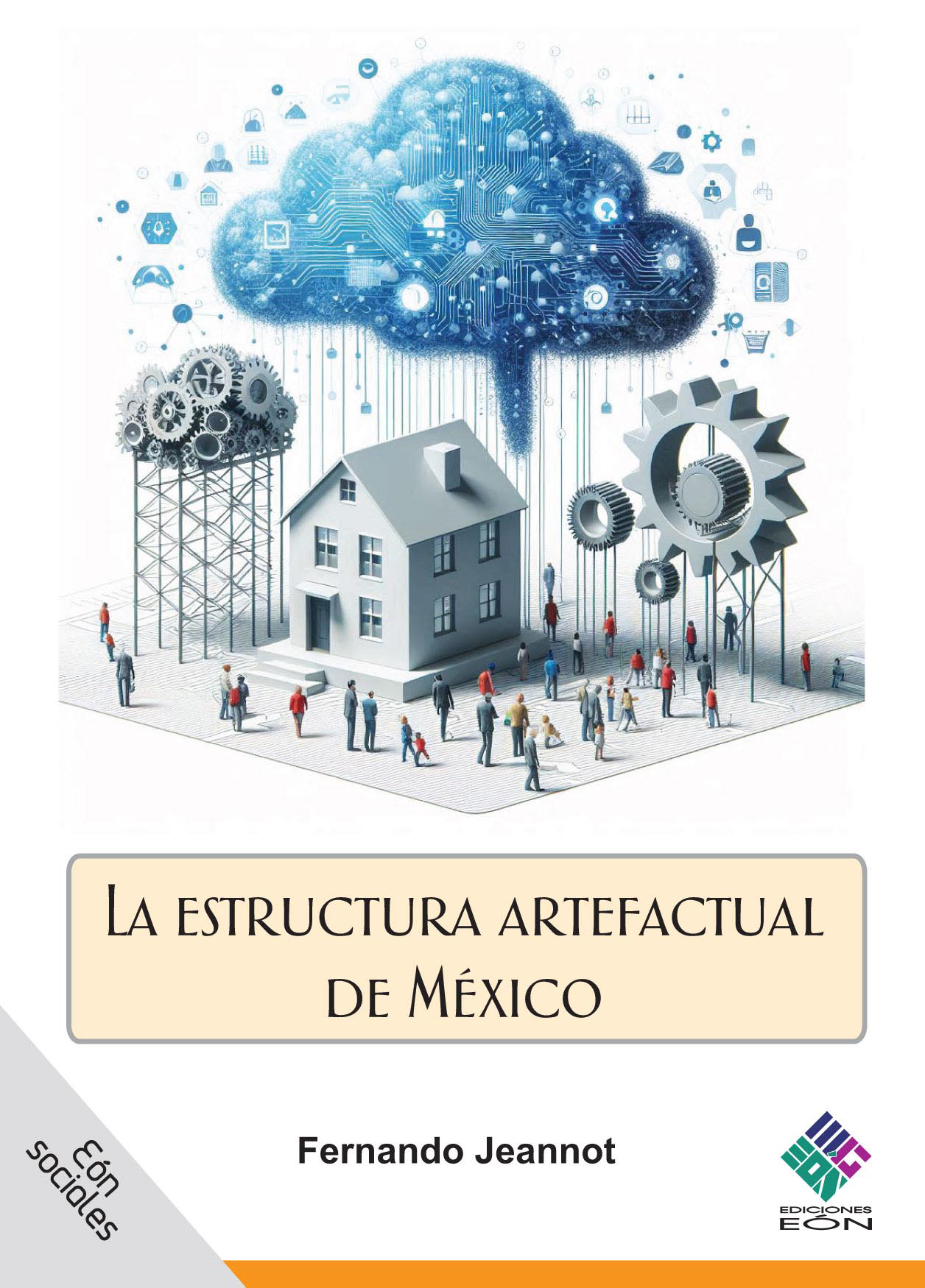 La estructura artefactual de México
