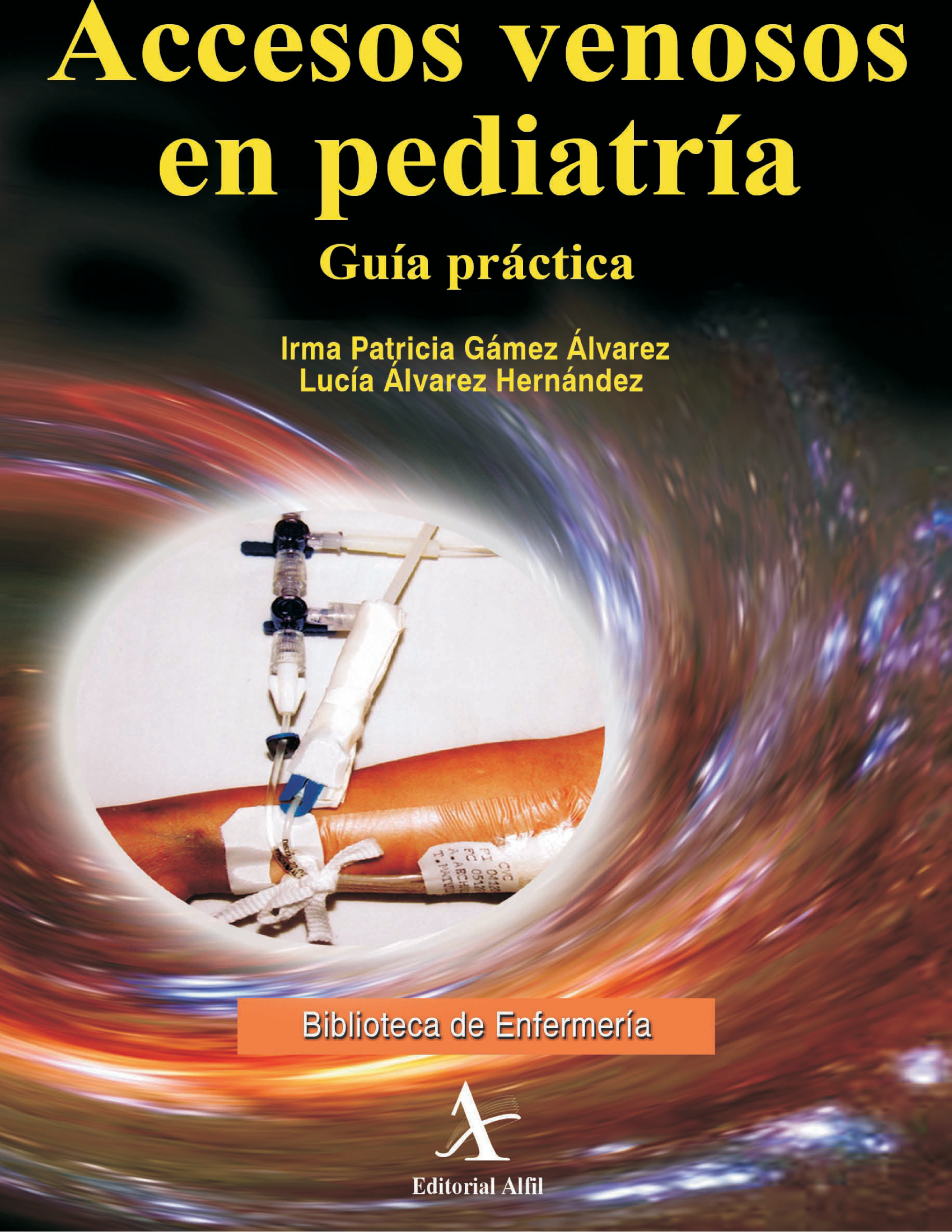 Accesos venosos en pediatría: guía práctica