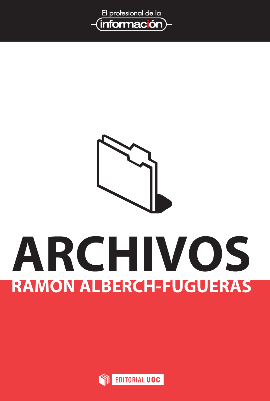 Archivos: entender el pasado, construir el futuro