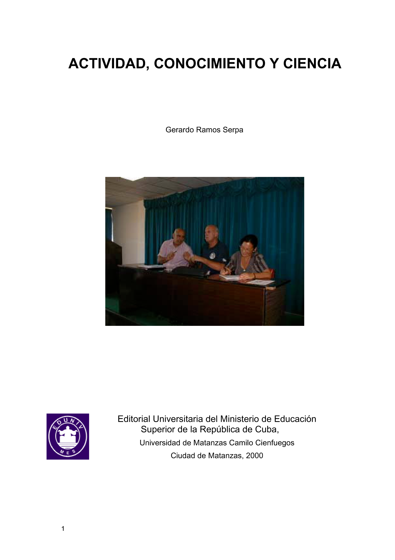 Actividad, conocimiento y ciencia