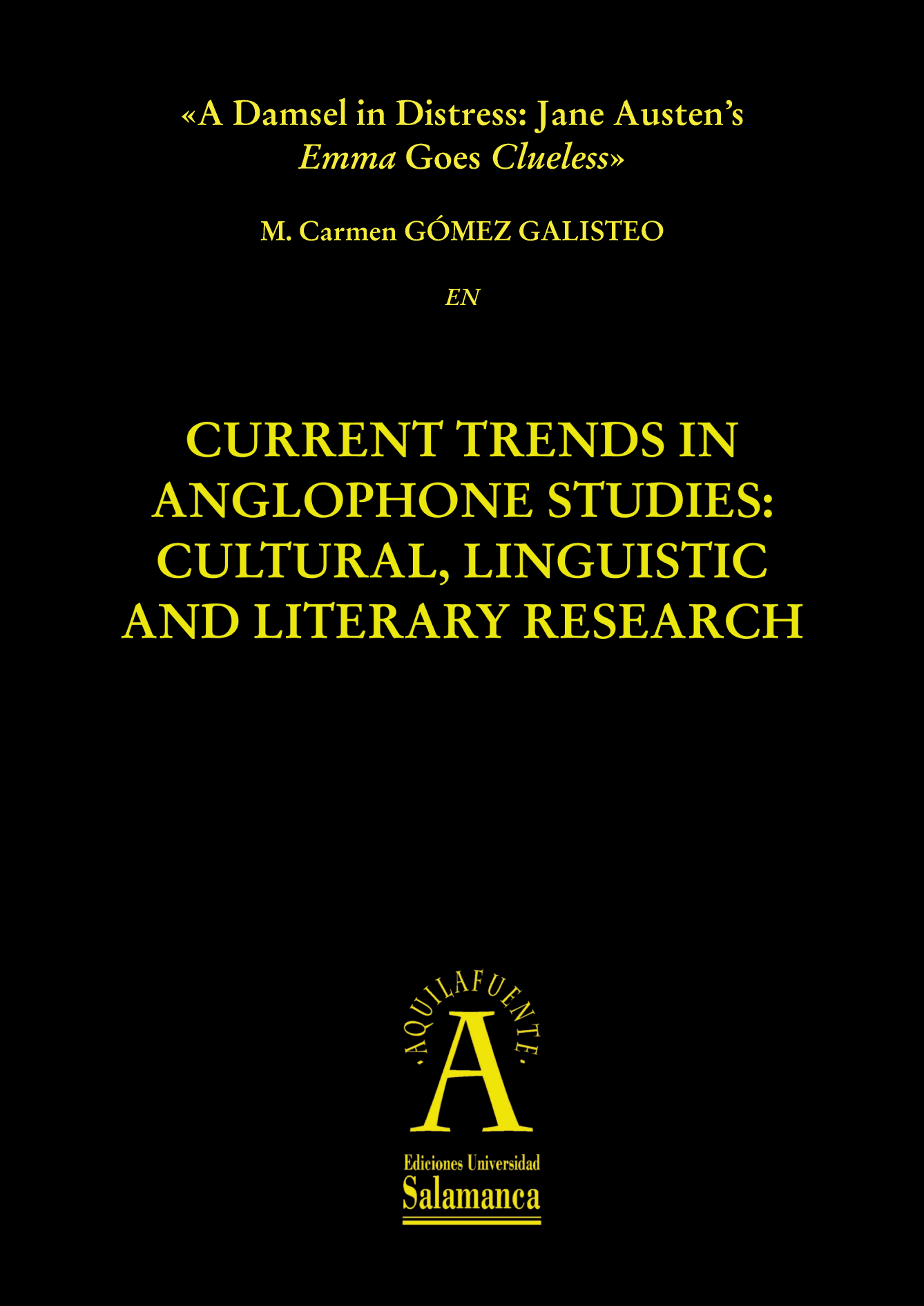 A Damsel in Distress: Jane Austen’s Emma Goes Clueless